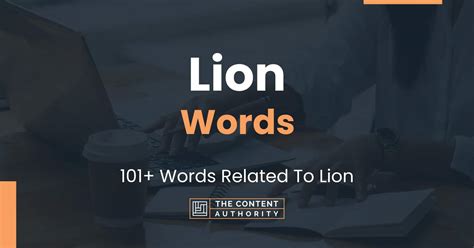 lion related words.